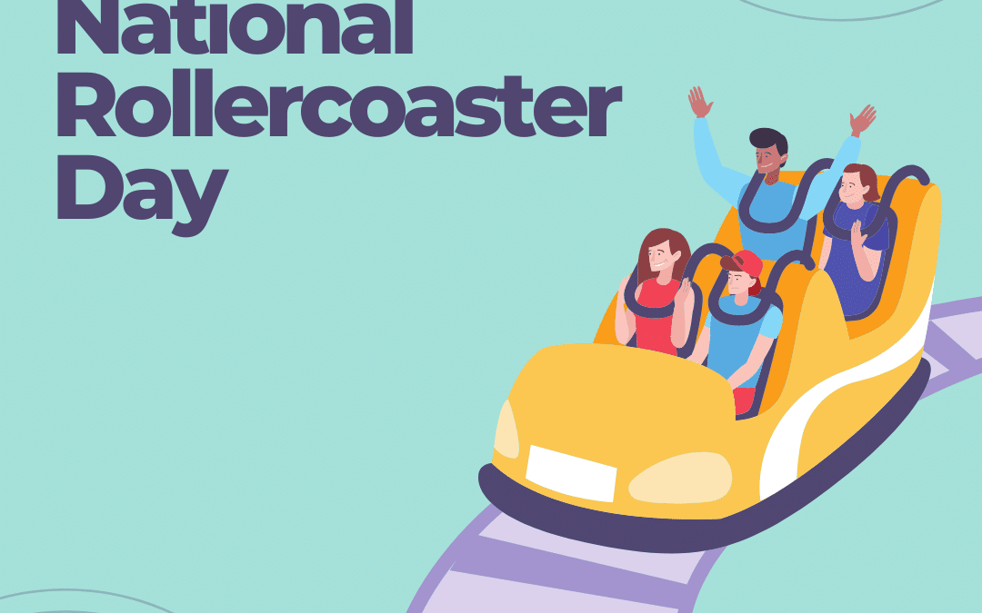 Happy National Rollercoaster Day